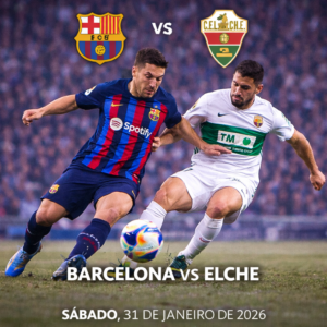 La Liga: Barcelona vs Elche