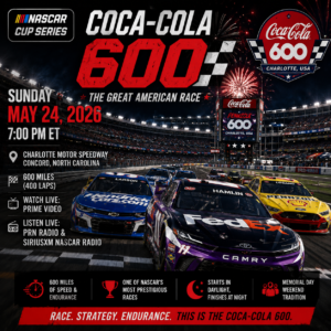 🏁NASCAR – Coca-Cola 600